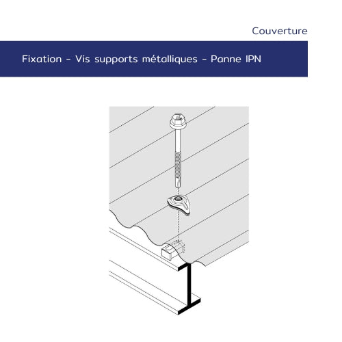 Vis autoperceuse couverture métal – Ø 6 x 85 mm – Forte épaisseur (IPN)